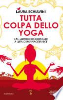 Tutta colpa dello yoga