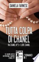 Tutta colpa di Chanel