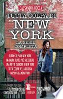 Tutta colpa di New York, La serie completa