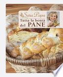 Tutta la bontà del pane