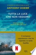Tutta la luce che non vediamo