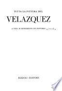Tutta la pittura del Velazquez