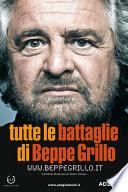Tutte le battaglie di Beppe Grillo