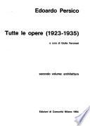 Tutte le opere (1923-1935).: Architettura