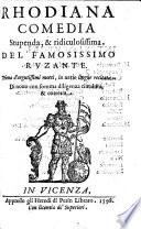 Tutte le Opere del famosissimo Ruzante (Angelo Beolcho), di nuouo con somma diligenza riuedute,&corrette. Et aggiuntoui vn sonetto,&vna canzone dell'istesso auttore