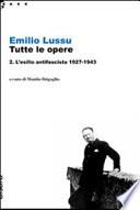 Tutte le opere: L'esilio antifascista 1927-1943 : storia e milizia