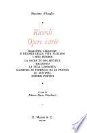 Tutte le opere letterarie di Massimo d'Azeglio: Ricordi; Opere varie