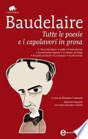 Tutte le poesie e i capolavori in prosa