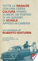 Tutte le ragazze con una certa cultura hanno almeno un poster di un quadro di Schiele appeso in camera