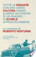 Tutte le ragazze di una certa cultura hanno almeno un poster di un quadro di Schiele appeso in camera