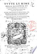 Tutte le rime della illustriss. et eccellentiss. signora Vittoria Colonna, marchesana di Pescara. Con l'espositione del signor Rinaldo Corso, nuouamente mandate in luce da Girolamo Ruscelli. ..