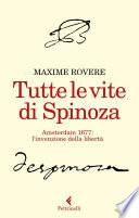 Tutte le vite di Spinoza
