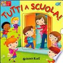 Tutti a scuola!