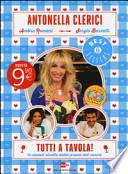 Tutti a tavola! Le nuove ricette della prova del cuoco