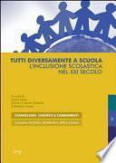 Tutti diversamente a scuola. L'inclusione scolastica nel XXI secolo