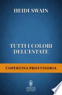 Tutti i colori dell'estate