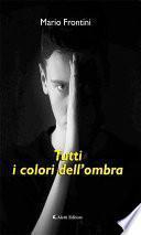 Tutti i colori dell’ombra