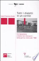Tutti i dialetti in un cortile