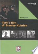 Tutti i film di Stanley Kubrick