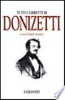 Tutti i libretti di Donizetti