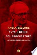 Tutti i nemici del Procuratore