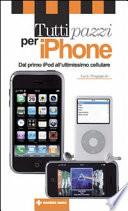 Tutti pazzi per iPhone