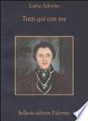 Tutti qui con me