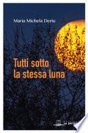 Tutti sotto la stessa luna