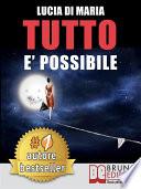 Tutto E' Possibile