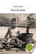 Tutto ha inizio