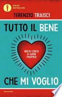 Tutto il bene che mi voglio. Breve corso di amor proprio