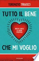 Tutto il bene che mi voglio