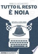 Tutto il resto è noia