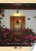 Tutto in un'unica estate