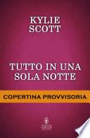 Tutto in una sola notte