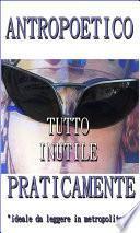 Tutto inutile. Praticamente.