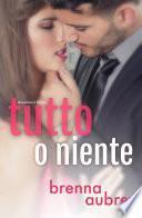 Tutto o niente