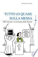 Tutto (o quasi) sulla Messa