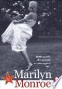 Tutto quello che avreste voluto sapere su... Marilyn Monroe