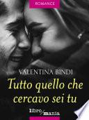 Tutto quello che cercavo sei tu