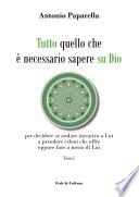 Tutto quello che è necessario sapere su Dio