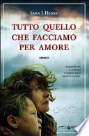 Tutto quello che facciamo per amore