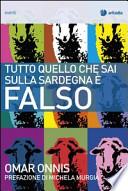 Tutto quello che sai sulla Sardegna è falso