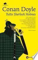 Tutto Sherlock Holmes