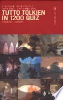 Tutto Tolkien in 1200 quiz