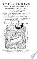 Tvtte Le Rime Della Illvstriss. Et Eccellentiss. Signora Vittoria Colonna, Marchesana Di Pescara. Con L'Espositione Del Signor Rinaldo Corso, nuouamente mandate in luce da Girolamo Rvscelli