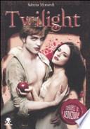Twilight. Manuale di seduzione