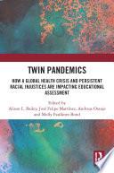 Twin Pandemics