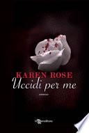 Uccidi per me