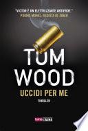 Uccidi per me